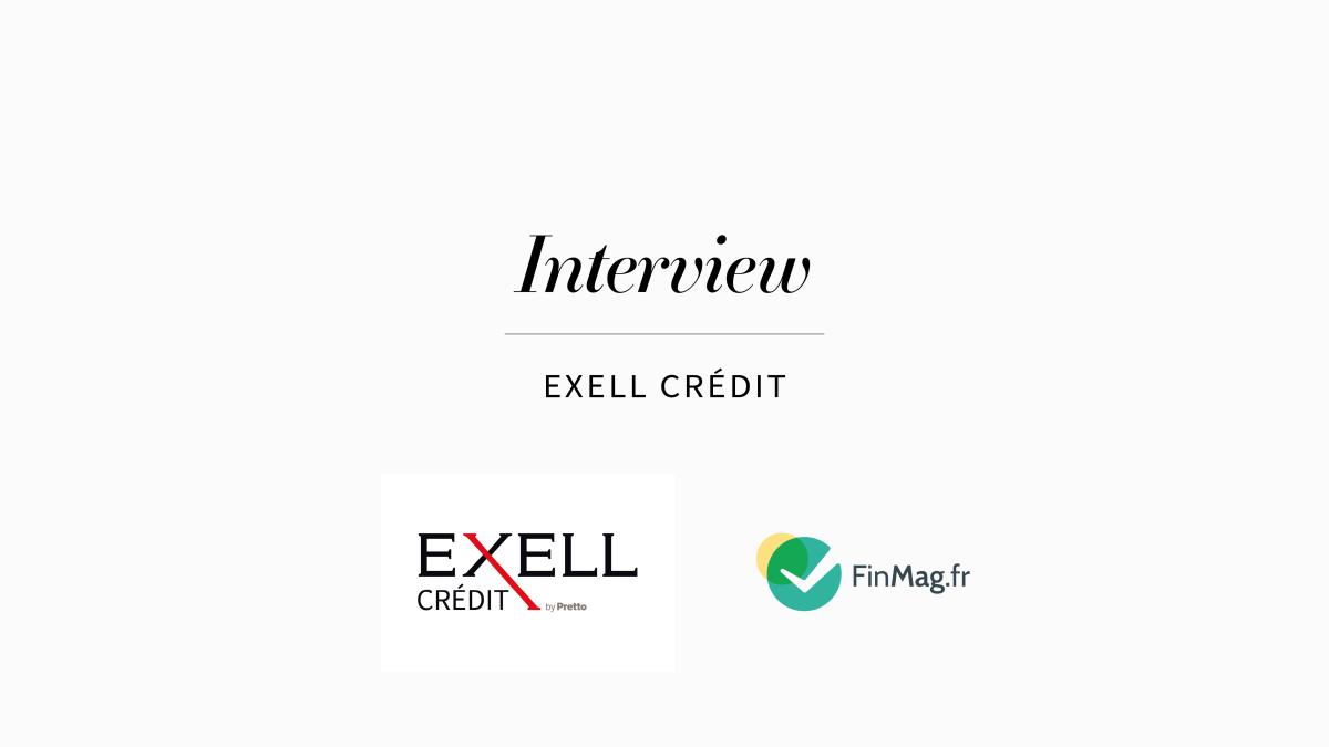 Interview exell crédit 